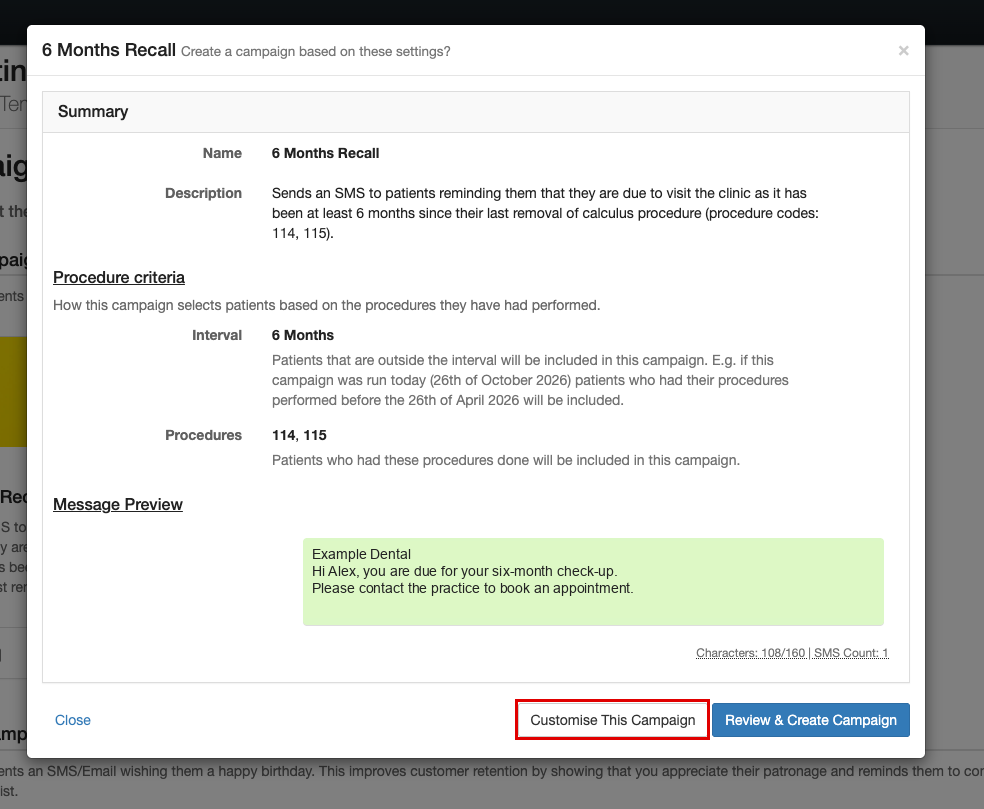 6 Months Recall template summary showing the interval and procedure criteria, with the Customise This Campaign button highlighted.