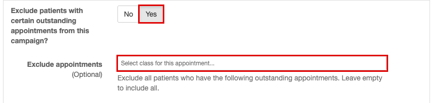 Outstanding appointment exclusion set to Yes, with the optional Exclude appointments field highlighted and left empty.