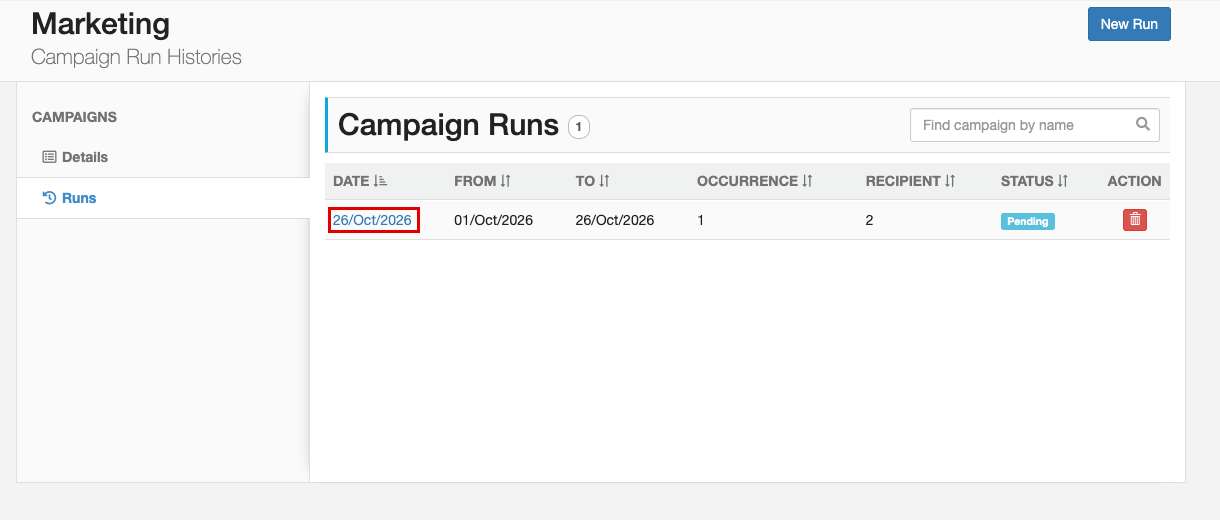 Campaign Runs list with the date of the new run highlighted.