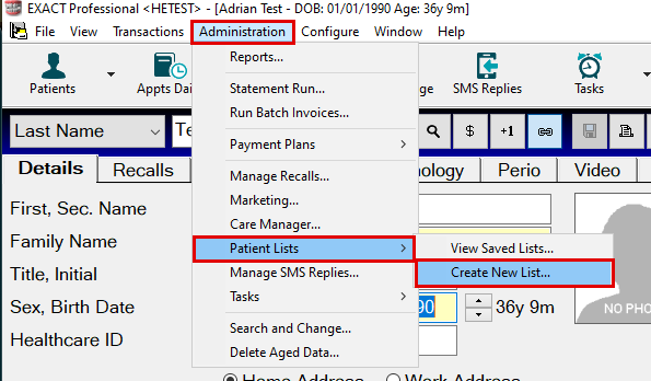 EXACT Administration menu open with Patient Lists and Create New List highlighted.
