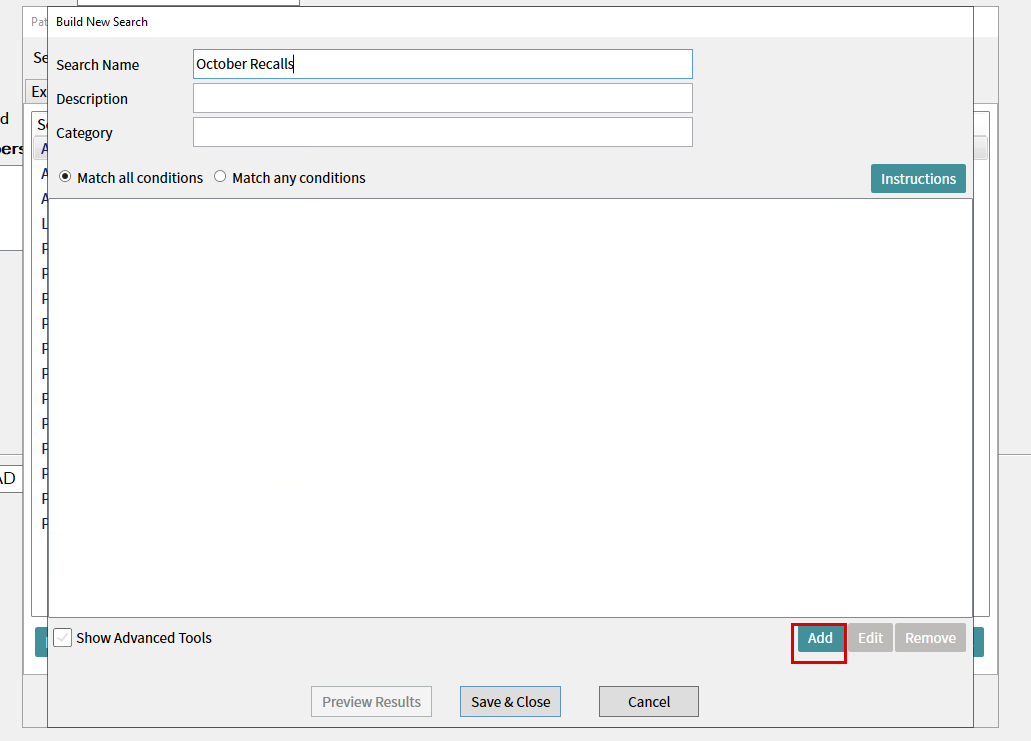 Build New Search window with October Recalls entered as the Search Name and the Add button highlighted.