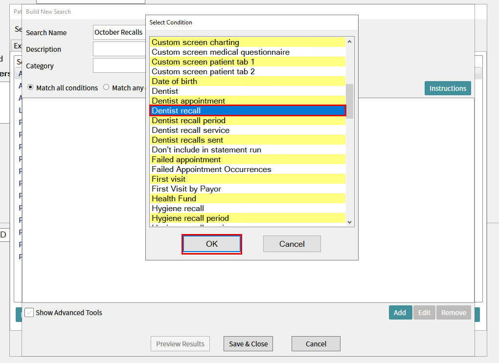 Select Condition list with Dentist recall selected and the OK button highlighted.