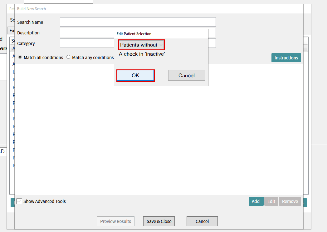 Edit Patient Selection set to Patients without for A check in 'inactive', with the OK button highlighted.