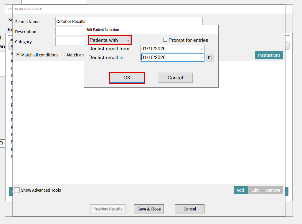 Edit Patient Selection with Dentist recall from 01/10/2026 to 31/10/2026, and the Patients with dropdown and OK button highlighted.