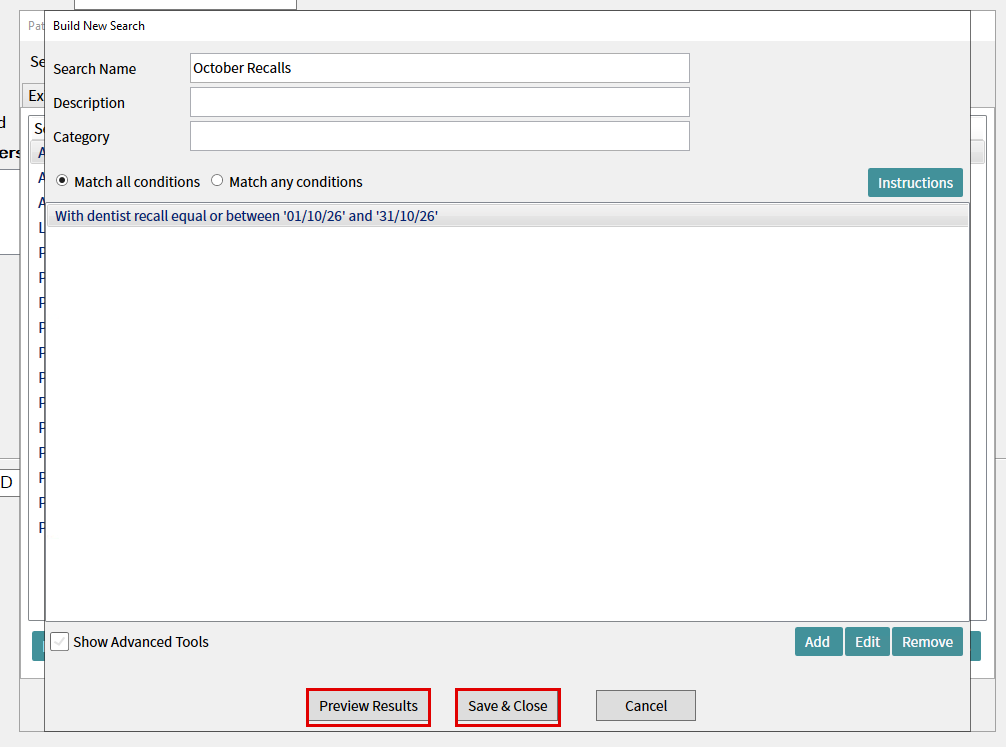 Build New Search window showing the dentist recall condition, with the Preview Results and Save & Close buttons highlighted.